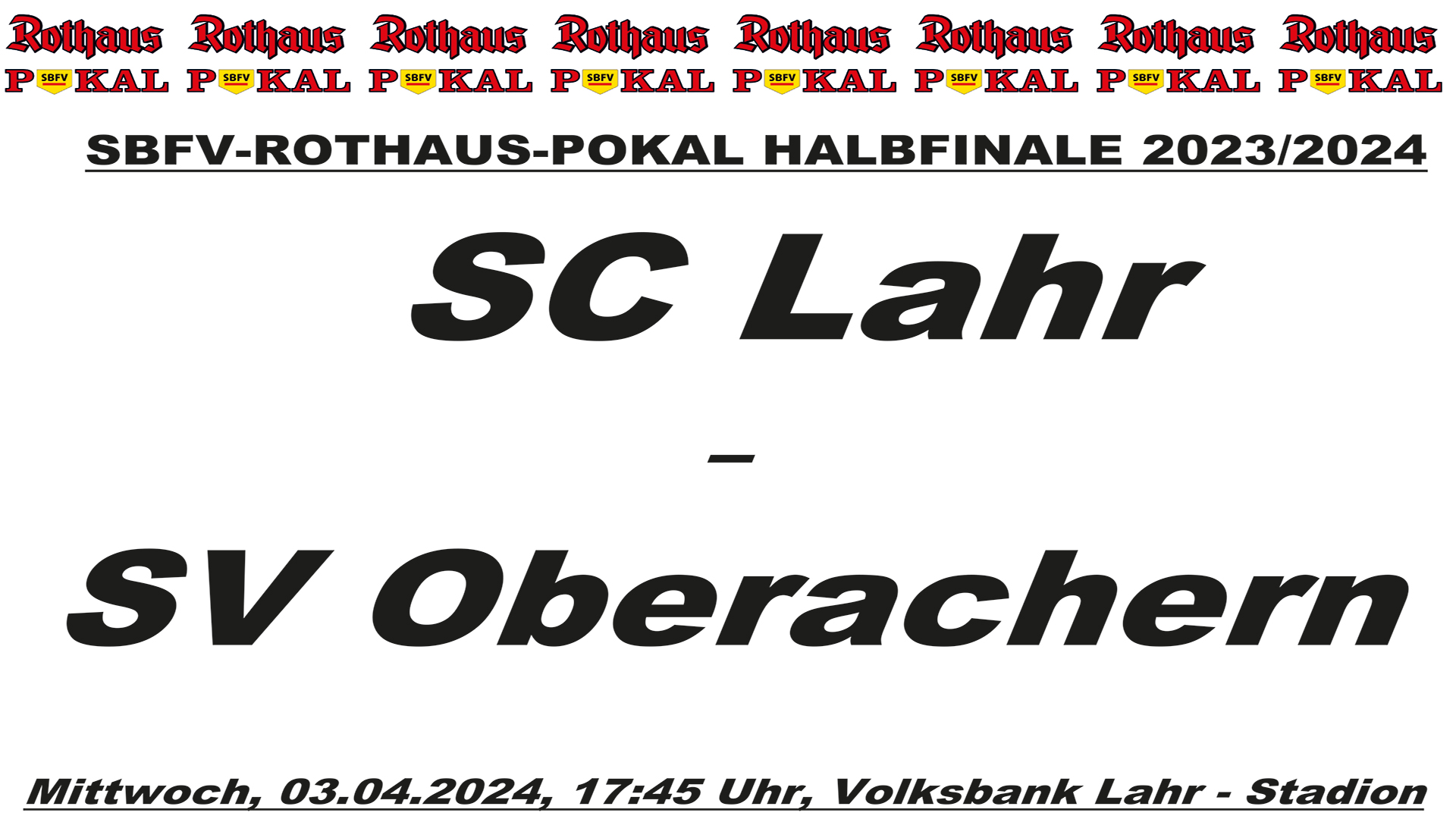 SBFV Pokal SC Lahr - SV Oberachern