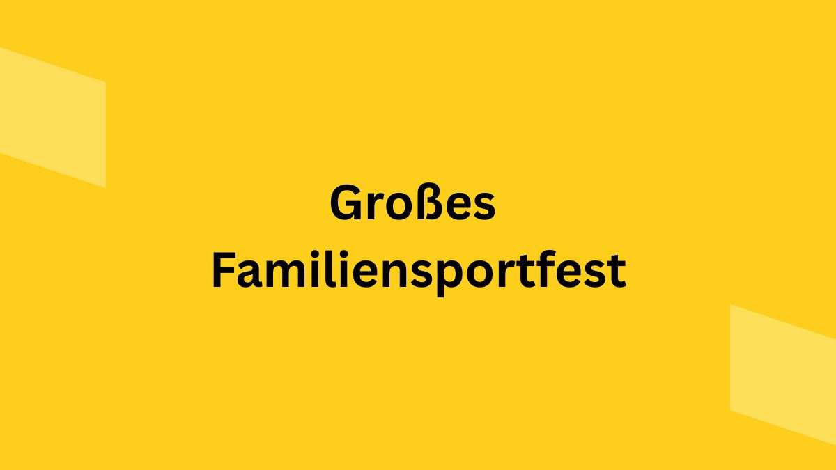 Familiensportfest Familiensportfest