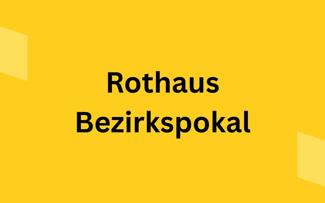 Rothaus Bezirkspokal Freiburg